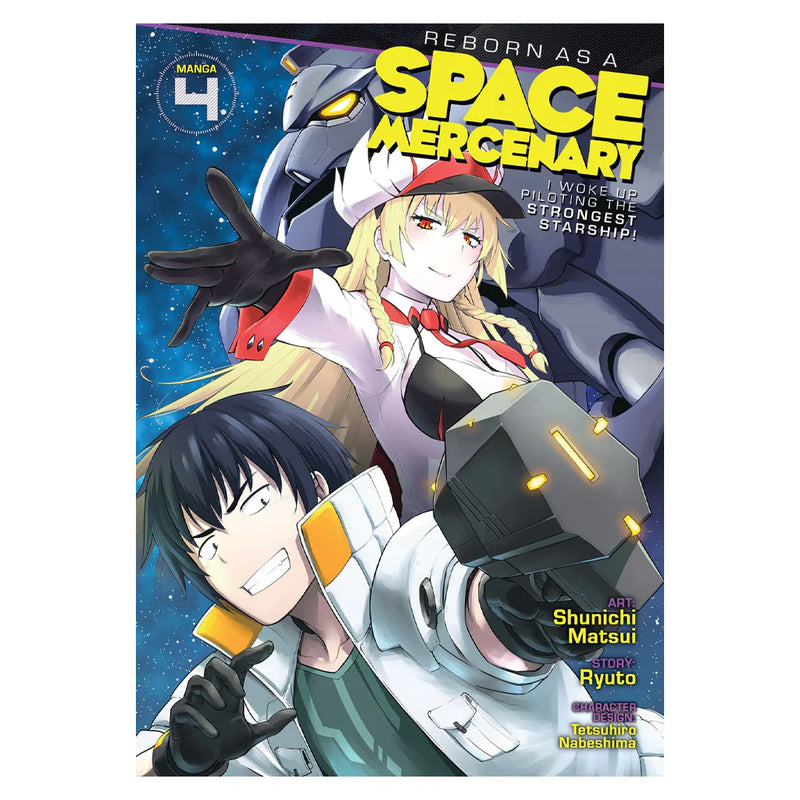 Reborn as a Space Mercenary I Woke Up Piloting the Strongest Starship! Volume 04