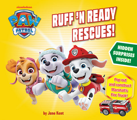 PAW PATROL: RUFF 'N READY RESCUES!