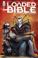 Loaded Bible: Blood of My Blood