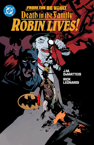 From The DC Vault: Death In The Family: Robin Lives