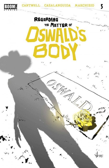 Regarding the Matter of Oswald's Body
