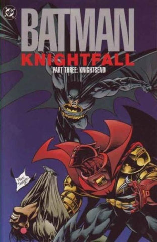 Batman: Knightfall - Part 3 Knightsend TPB