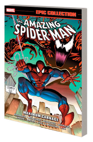 AMAZING SPIDER-MAN EPIC COLLECTION MAXIMUM CARNAGE [NEW PRINTING]