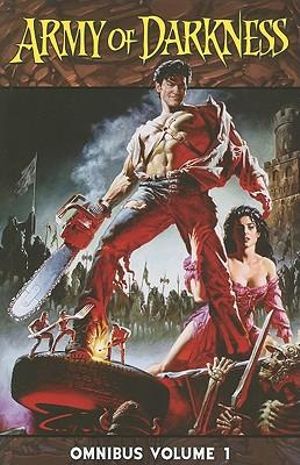 Army of Darkness Omnibus Volume 01