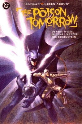 Batman / Green Arrow: Poison Tomorrow #01 (1992) One-Shot