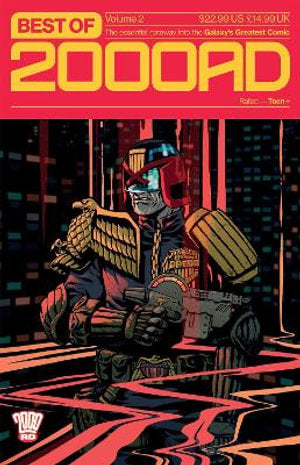 Best of 2000 AD Volume 02 The Essential Gateway to the Galaxy's Greatest Comic