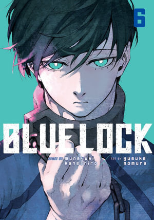 Blue Lock Volume 06