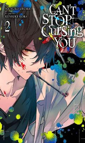 Can't Stop Cursing You, Volume 02