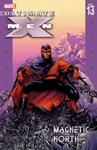 Ultimate X-Men #13: Magnetic North