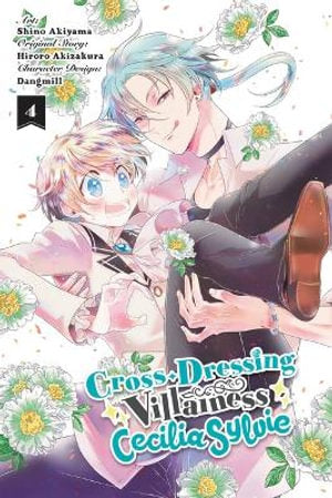 Cross-Dressing Villainess Cecilia Sylvie, Volume 04