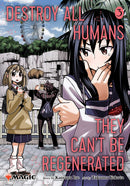 Destroy All Humans. They Can't Be Regenerated. A Magic: The Gathering Manga, Volume 03