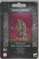 Death Guard: Foul Blightspawn