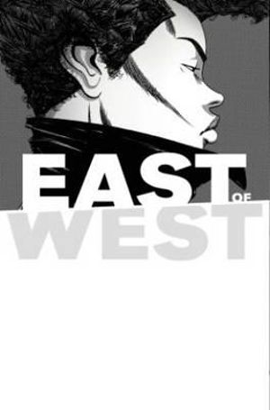 East of West Volume 05 All These Secrets