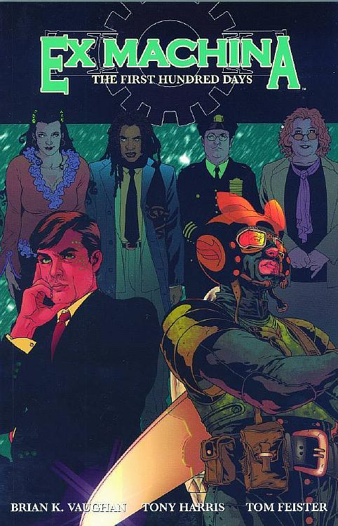 Ex Machina Volume 01: The First Hundred Days TPB