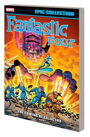 FANTASTIC FOUR EPIC COLLECTION THE COMING OF GALACTUS