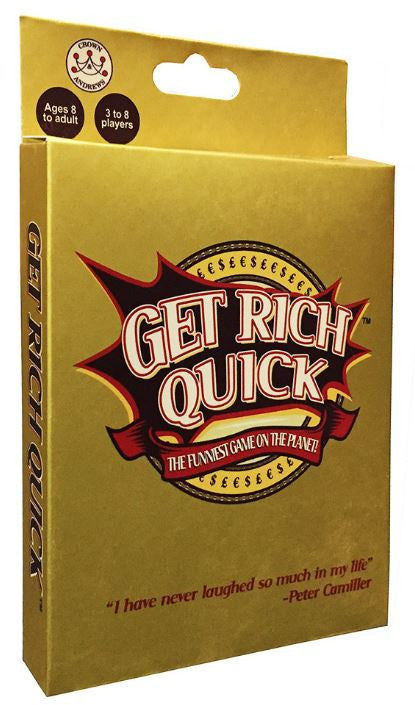 Get Rich Quick!