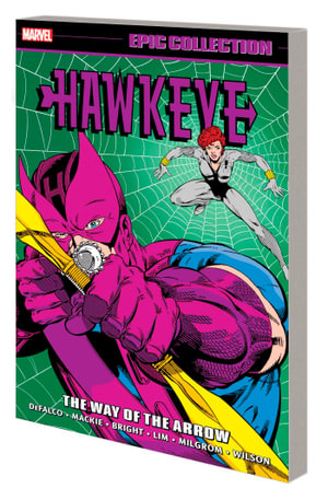 Hawkeye Epic Collection The Way of the Arrow