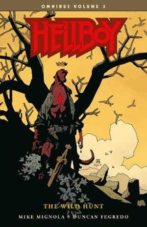 Hellboy Omnibus Volume 03 The Wild Hunt