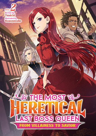 The Most Heretical Last Boss Queen: From Villainess to Savior Volume 02