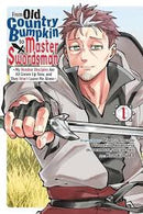 From Old Country Bumpkin to Master Swordsman, Volume 01