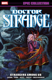 Doctor Strange Epic Collection: Strangers Among Us