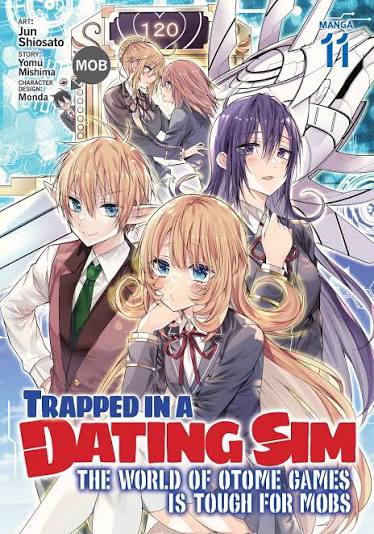 Trapped in a Dating Sim: The World of Otome Games is Tough for Mobs Volume 11