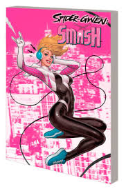 SPIDER-GWEN: SMASH