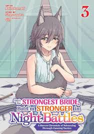She's the Strongest Bride, But I'm Stronger in Night Battles: A Harem Chronicle of Advancing Through Cunning Tactics Volume 03