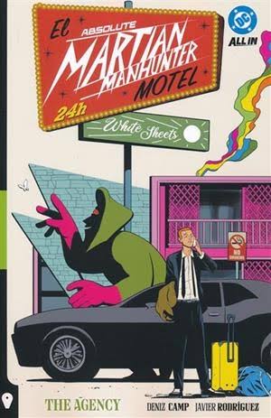 Absolute Martian Manhunter Volume 02: The Agency