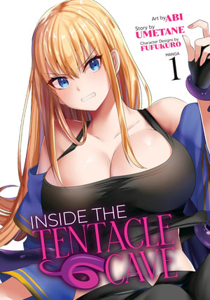Inside the Tentacle Cave Volume 01