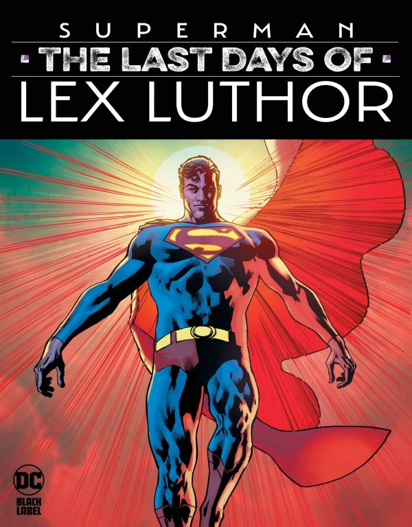 Superman: The Last Days of Lex Luthor