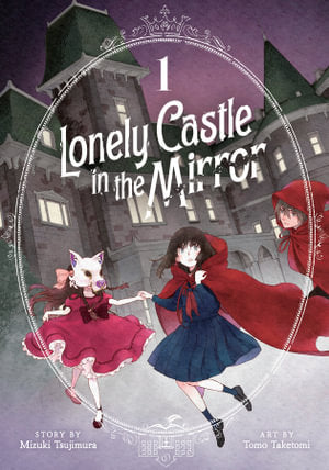 Lonely Castle in the Mirror Volume 01