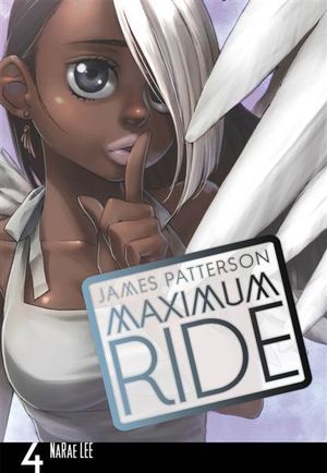 Maximum Ride: Manga Volume 04