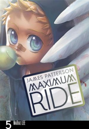 Maximum Ride: Manga Volume 05