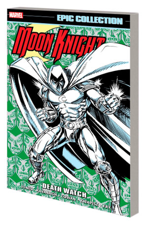 Moon Knight Epic Collection Death Watch