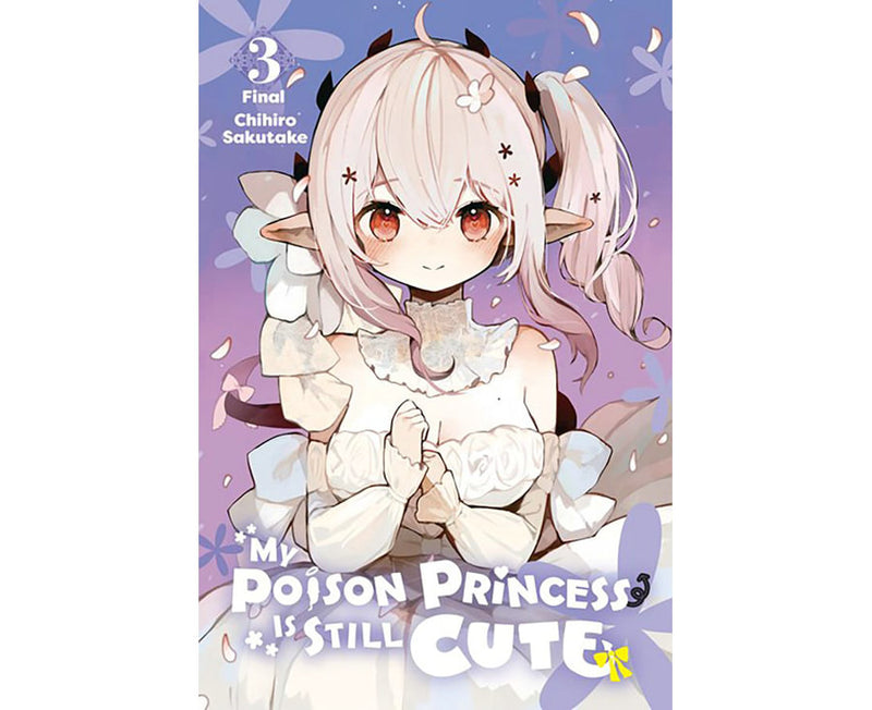 My Poison Princess Is Still Cute, Volume 03