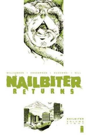 Nailbiter, Volume 8 Horror in the Sun