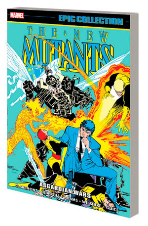 NEW MUTANTS EPIC COLLECTION ASGARDIAN WARS