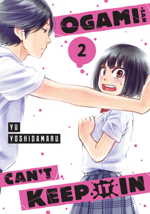 Ogami-San Can't Keep It in Volume 02