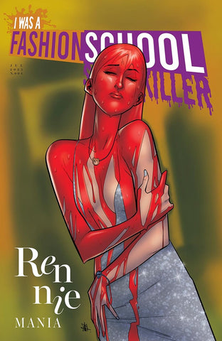 I WAS A FASHION SCHOOL SERIES KILLER #04 (2025) Mini - Variant Cover B