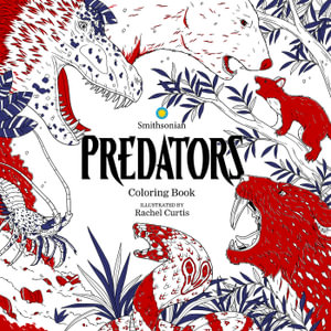 Predators A Smithsonian Coloring Book