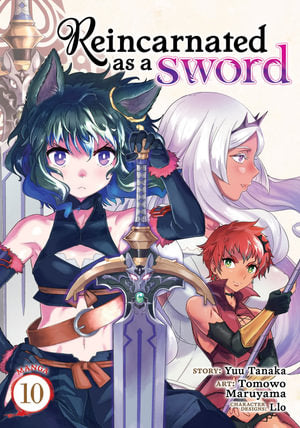 Reincarnated As A Sword Volume 10