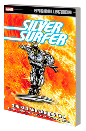 Silver Surfer Epic Collection Sun Rise and Shadow Fall