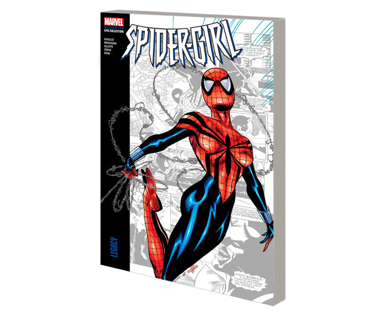 SPIDER-GIRL MODERN ERA EPIC COLLECTION LEGACY