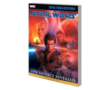 STAR WARS LEGENDS EPIC COLLECTION THE MENACE REVEALED VOLUME 04