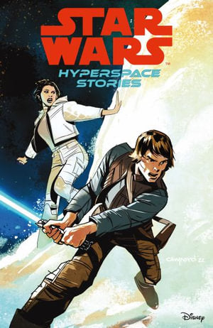 Star Wars Hyperspace Stories Volume 01 - Rebels and Resistance