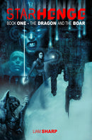 Starhenge Book 01: The Dragon and the Boar