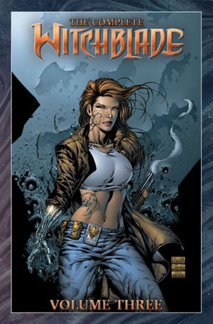 The Complete Witchblade Volume 03