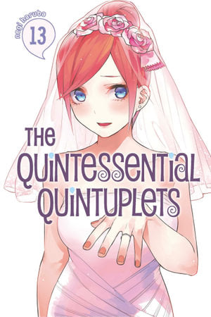 The Quintessential Quintuplets Volume 13