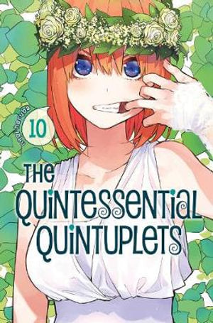 The Quintessential Quintuplets Volume 10